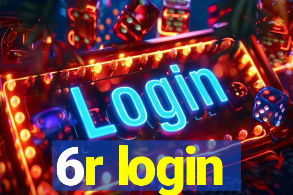 6r login